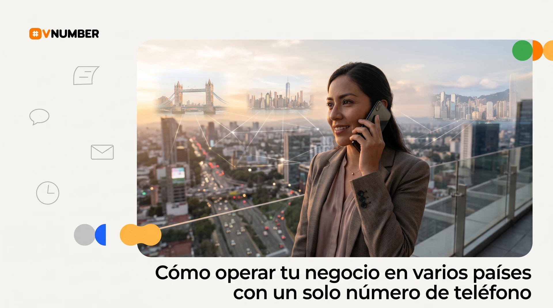 Cobertura global de negocios con un solo número de teléfono para operar en múltiples países.